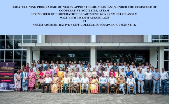 3-DAY TRAINING PROGRAMME OF NEWLY APPOINTED JR. ASSISTANTS UNDER THE REGISTRAR OF COOPERATIVE SOCIETIES, ASSAM